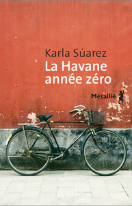 LA HAVANE ANNEE ZERO