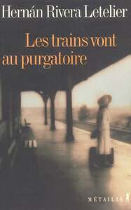 Les Trains vont au Purgatoire