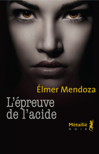 L'EPREUVE DE L'ACIDE