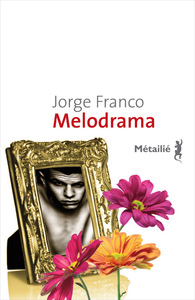 MELODRAMA