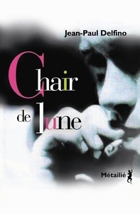 CHAIR DE LUNE