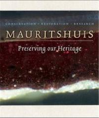 Mauritshuis Preserving our Heritage /anglais