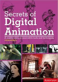 Secrets of Digital Animation /anglais