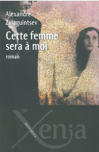 CETTE FEMME SERA A MOI - TRADUIT DU RUSSE PAR YAN DAVIDOFF