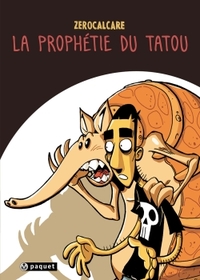 LA PROPHETIE DU TATOU