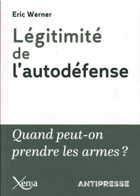 LEGITIMITE DE L'AUTODEFENSE