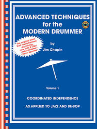 JIM CHAPIN : ADVANCED TECHNIQUES FOR THE MODERN DRUMMER - RECUEIL + CD