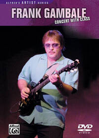 FRANK GAMBALE: CONCERT WITH CLASS DVD DVD