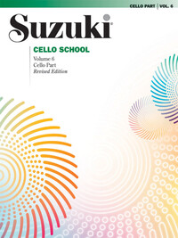 SUZUKI CELLO SCHOOL, VOL 6 - REVISED EDITION - VIOLONCELLE