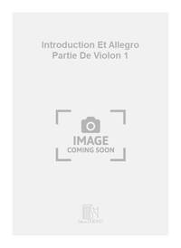 INTRODUCTION ET ALLEGRO PARTIE DE VIOLON 1 VIOLON