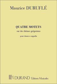 QUATRE MOTETS SUR DES THEMES GREGORIENS OP. 10 CHANT