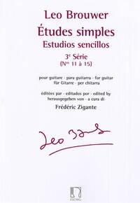 LEO BROUWER : ETUDES SIMPLES - ESTUDIOS SENCILLOS (SERIE 3) NOS. 11-15 - POUR GUITARE