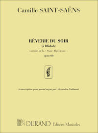 REVERIE DU SOIR ORGUE (GUILMANT) (SUITE ORGUE
