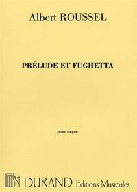 PRELUDE ET FUGHETTA OP 41 ORGUE  ORGUE