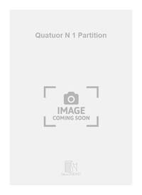 QUATUOR N 1 PARTITION MUSIQUE D'ENSEMBLE