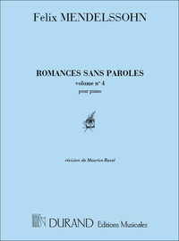 MENDELSSOHN : ROMANCES SANS PAROLES V4 PIANO (29 A 38) - EDITE PAR MAURICE RAVEL