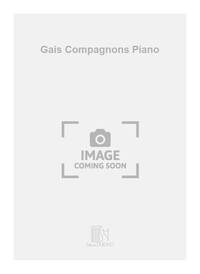 GAIS COMPAGNONS PIANO PIANO