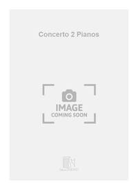 CONCERTO 2 PIANOS PIANO