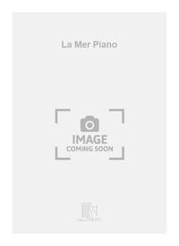 LA MER PIANO PIANO