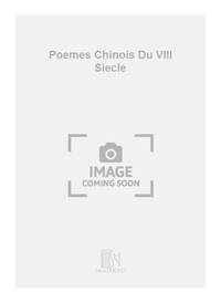 POEMES CHINOIS DU VIII SIECLE CHANT