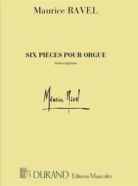 6 PIECES ORGUE ORGUE