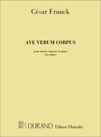 AVE VERUM, POUR MEZZO-SOPRANO ET PIANO (OU ORGUE) CHANT