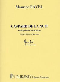 MAURICE RAVEL : GASPARD DE LA NUIT - PIANO