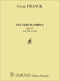AVE VERUM CORPUS, OPUS 13 CHANT