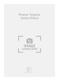 POEME TZIGANE VIOLON-PIANO VIOLON