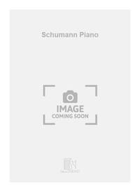 SCHUMANN PIANO PIANO