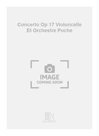 CONCERTO OP 17 VIOLONCELLE ET ORCHESTRE POCHE  PARTITION