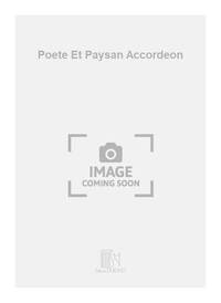 POETE ET PAYSAN ACCORDEON  ACCORDEON