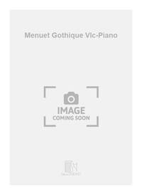 MENUET GOTHIQUE VLC-PIANO  VIOLONCELLE