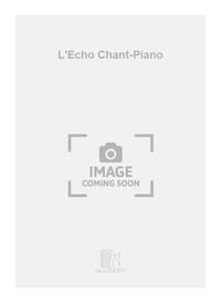 L'ECHO CHANT-PIANO CHANT