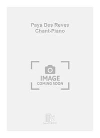 PAYS DES REVES CHANT-PIANO CHANT