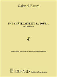 CHATELAINE EN SA TOUR PIANO PIANO