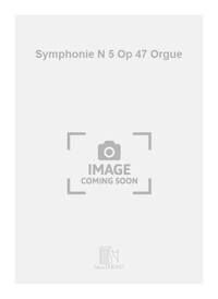 SYMPHONIE N 5 OP 47 ORGUE ORGUE