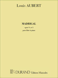 MADRIGAL, OPUS 9 N. 1 - POUR FLUTE ET PIANO FLUTE TRAVERSIERE