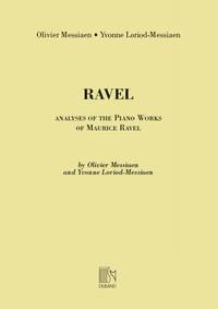 ANALYSES OF THE PIANO WORKS OF MAURICE RAVEL LIVRE SUR LA MUSIQUE