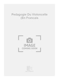 PAUL BAZELAIRE : PEDAGOGIE DU VIOLONCELLE.