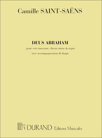 DEUS ABRAHAM. POUR VOIX MOYENNE, CHOEUR MIXTE ET CHANT