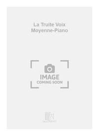 LA TRUITE VOIX MOYENNE-PIANO  CHANT