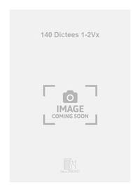 140 DICTEES 1-2VX FORMATION MUSICALE