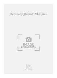 SERENADE GALANTE VL-PIANO  VIOLON