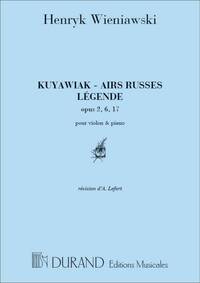 KUYAWIAK - AIRS RUSSES - LEGENDE - OP. 2,6,17 VIOLON