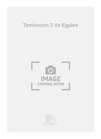 TAMBOURIN 2 VX EGALES CHANT