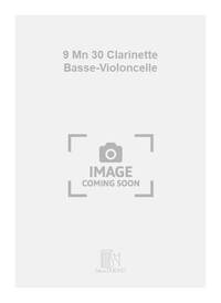 9 MN 30 CLARINETTE BASSE-VIOLONCELLE  MUSIQUE D'ENSEMBLE