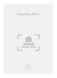 ESQUISSES PIANO PIANO