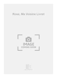 ROSE, MA VOISINE LIVRET FORMATION MUSICALE