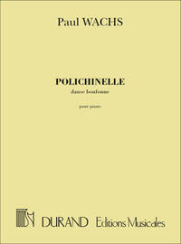 POLICHINELLE. DANSE BOUFONNE, POUR PIANO PIANO